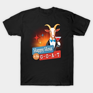 Happy Hour Is The GOAT T-Shirt